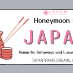 Honeymoon in Japan Romantic Getaways and Luxury Ryokans